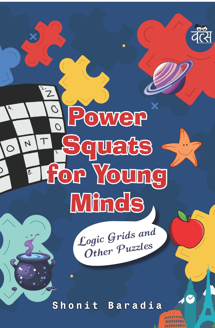 Power Squats for Young Minds Volume 1: Logic Grids and Other Puzzles