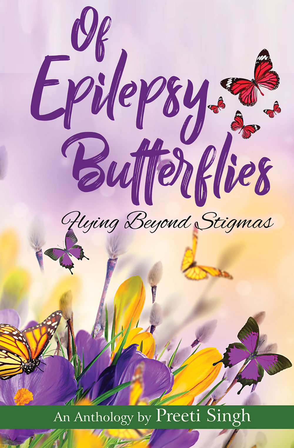 Of Epilepsy Butterflies: Flying Beyond Stigmas