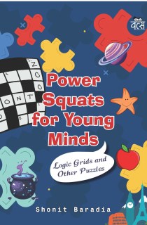 Power Squats for Young Minds Volume 1: Logic Grids and Other Puzzles